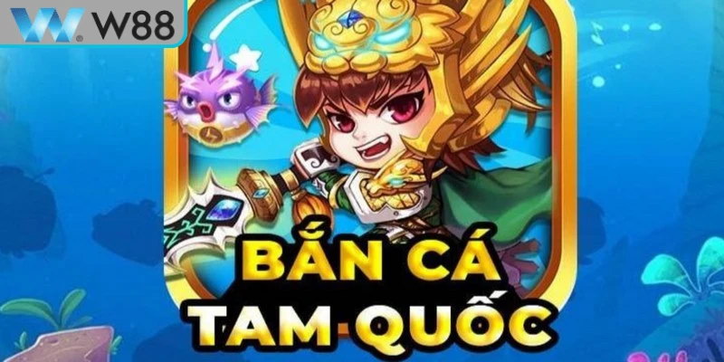Bắn cá Tam Quốc là một trò chơi giải trí trực tuyến sống động 